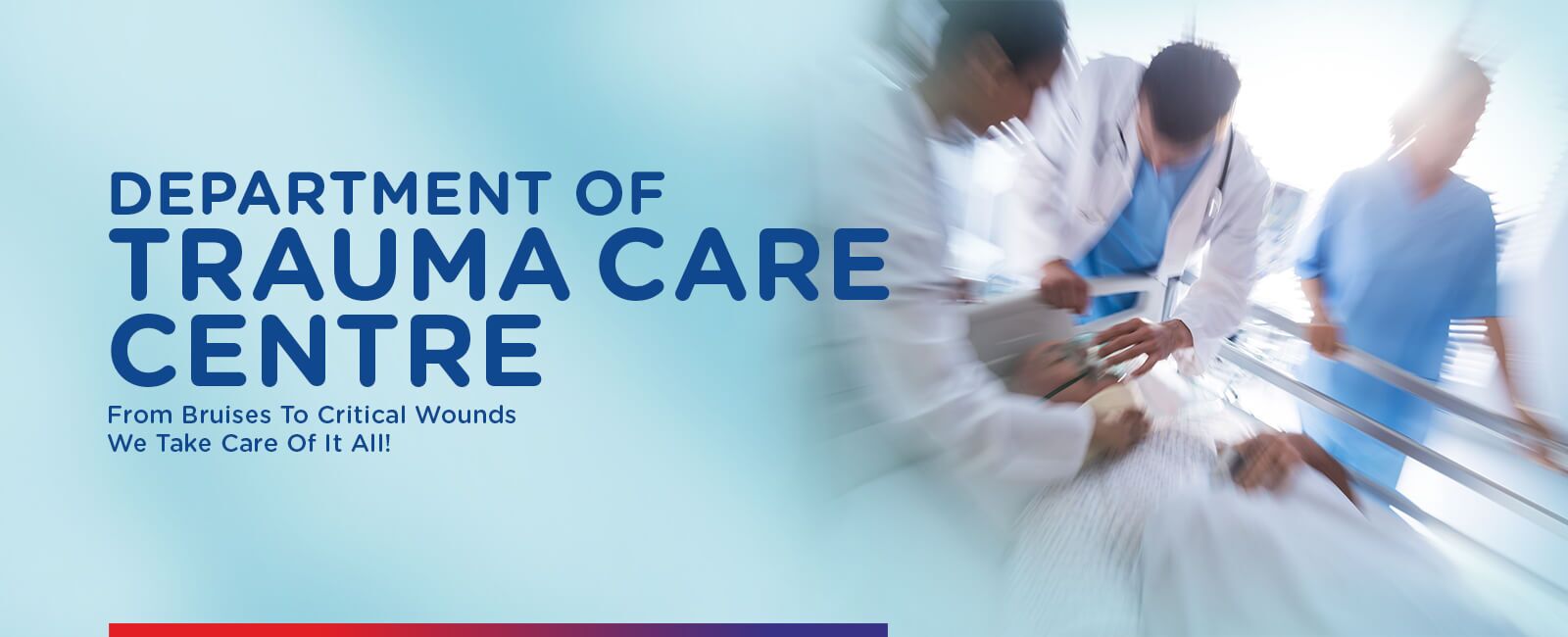 Critical Services Provided By Trauma Care Centre | Vadodara